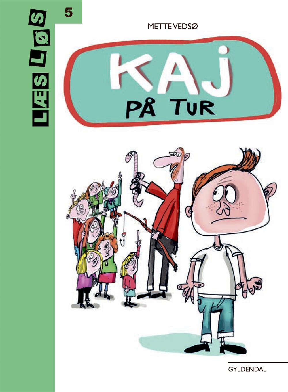 Kaj på tur